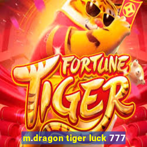 m.dragon tiger luck 777