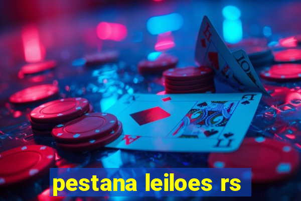 pestana leiloes rs