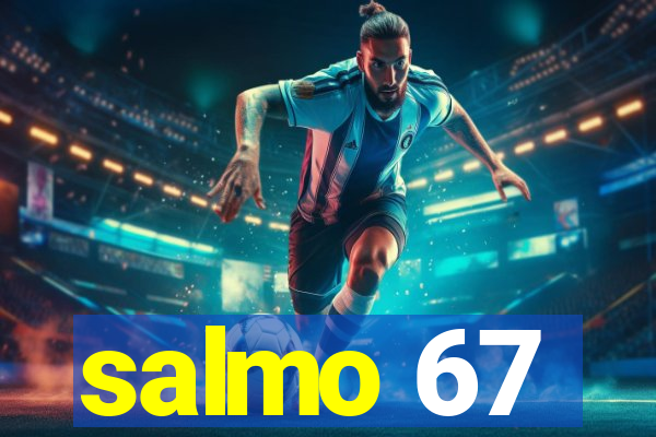 salmo 67