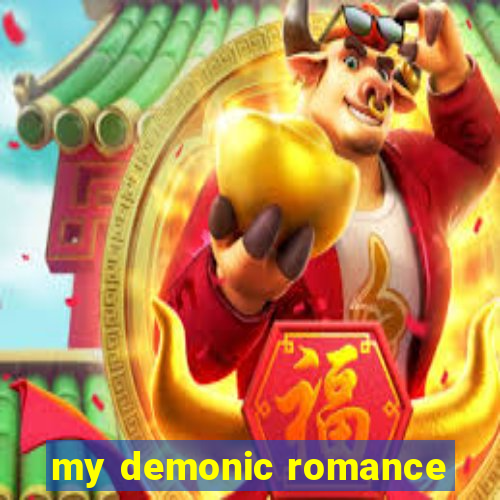 my demonic romance