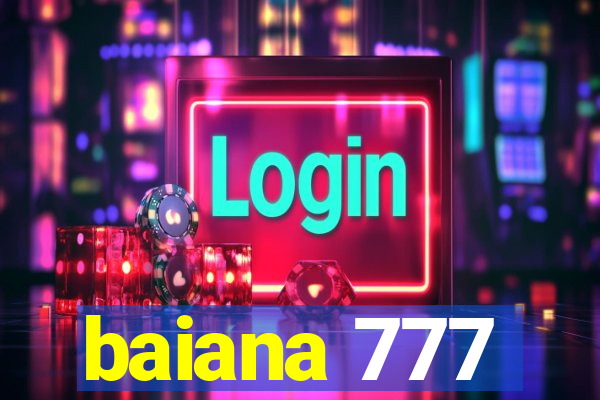 baiana 777