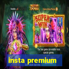 insta premium