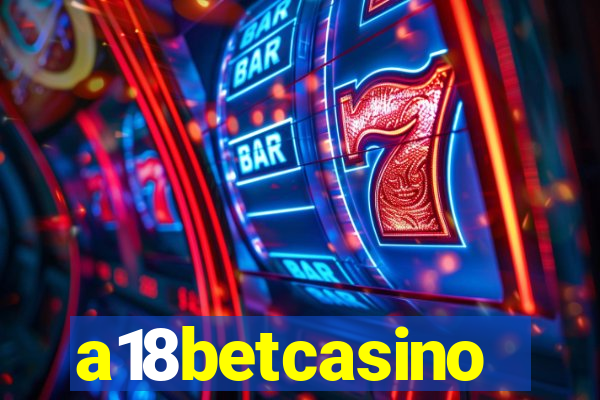 a18betcasino