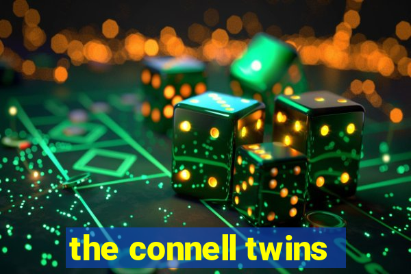 the connell twins