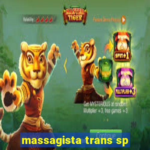 massagista trans sp