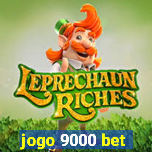 jogo 9000 bet