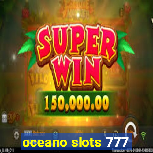 oceano slots 777