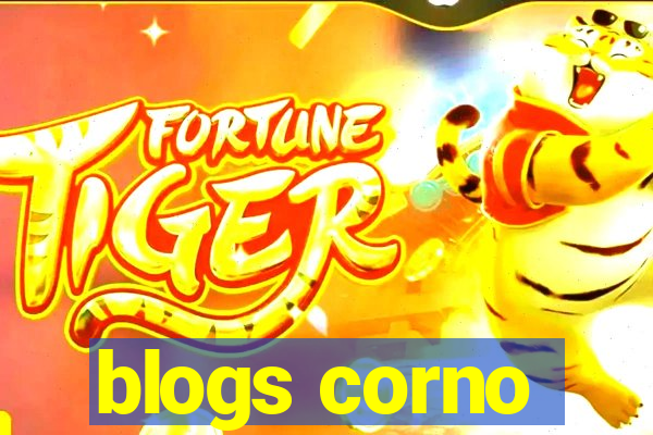 blogs corno