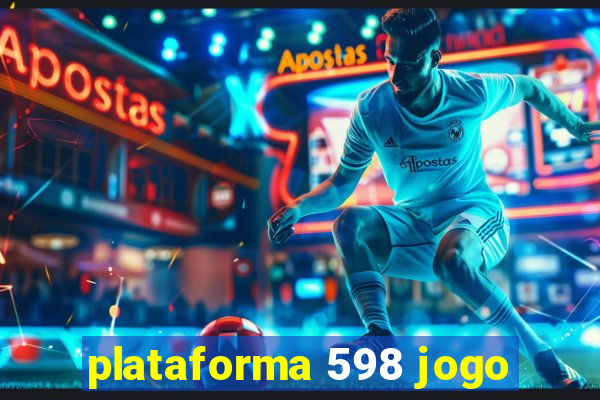 plataforma 598 jogo