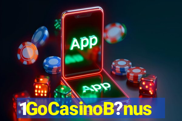 1GoCasinoB?nus