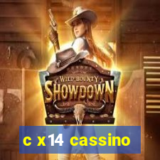 c x14 cassino