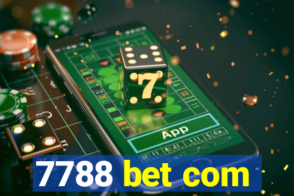 7788 bet com