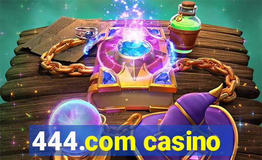 444.com casino