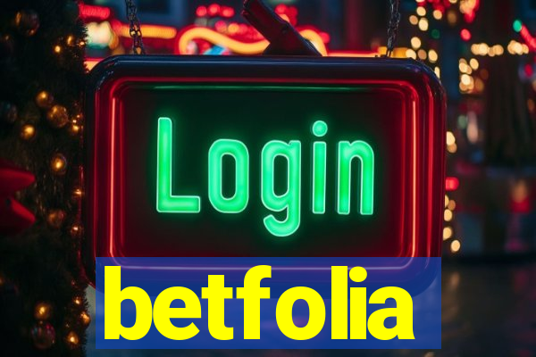 betfolia