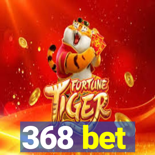 368 bet