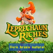 livro bruxa natural pdf gratis