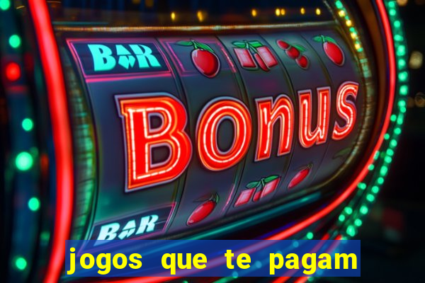 jogos que te pagam para jogar de verdade