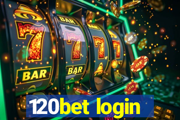 120bet login