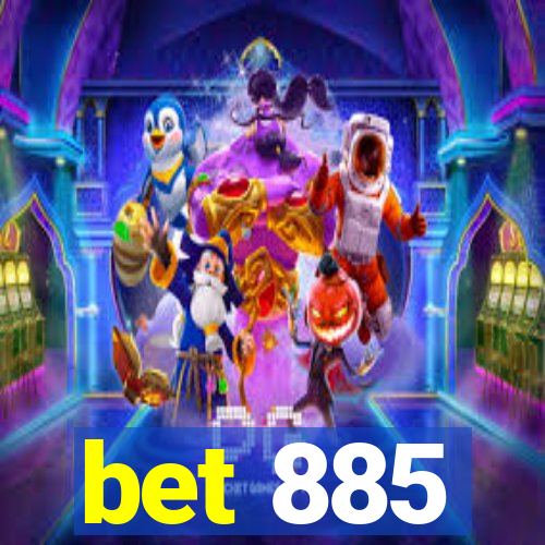 bet 885