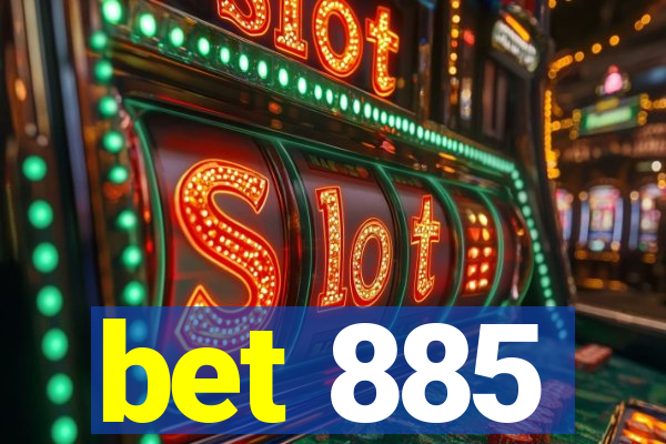 bet 885