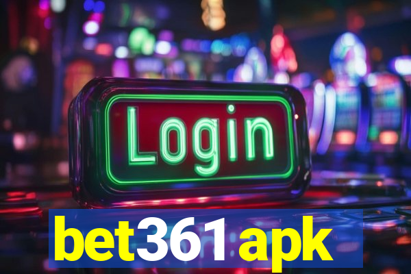 bet361 apk