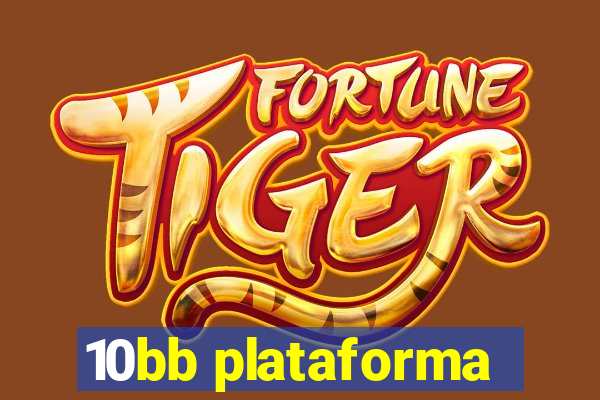 10bb plataforma