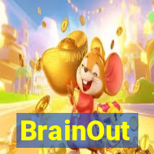 BrainOut