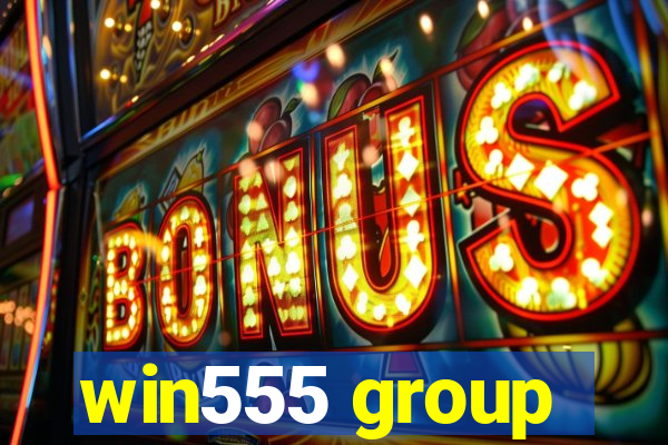 win555 group