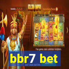 bbr7 bet