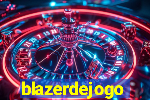 blazerdejogo