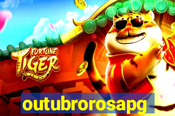 outubrorosapg