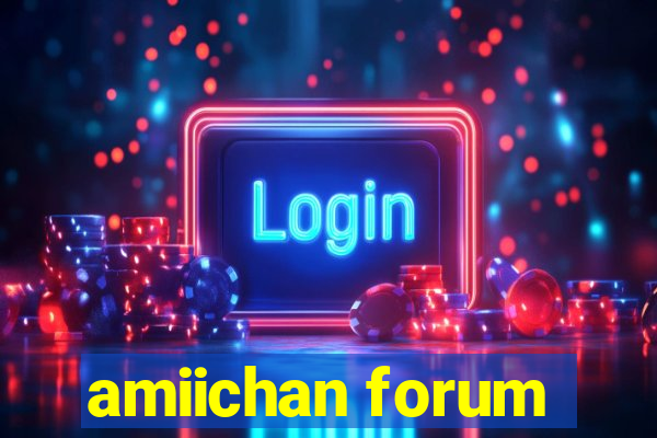 amiichan forum