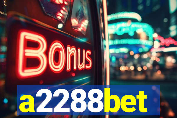 a2288bet