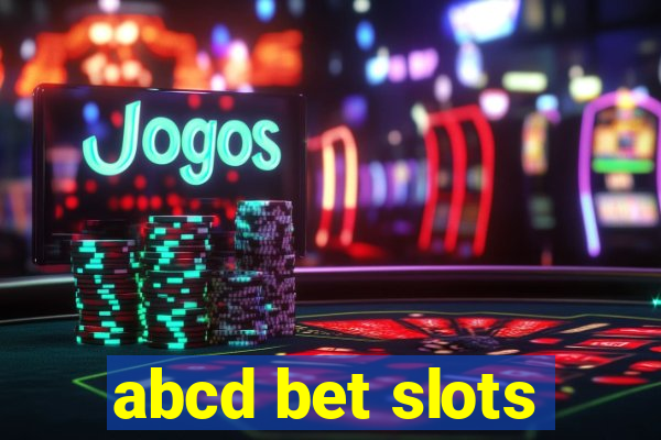 abcd bet slots