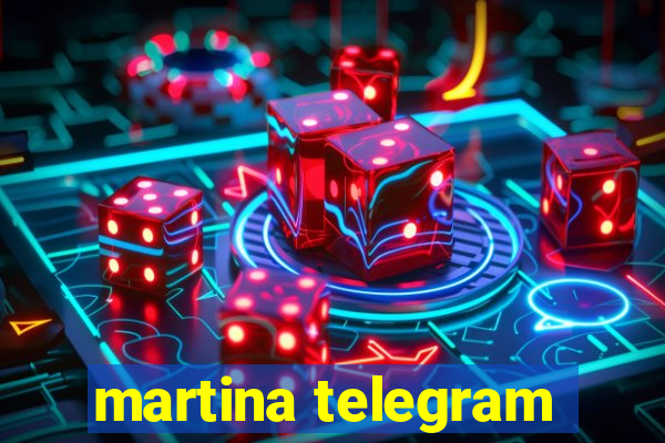 martina telegram