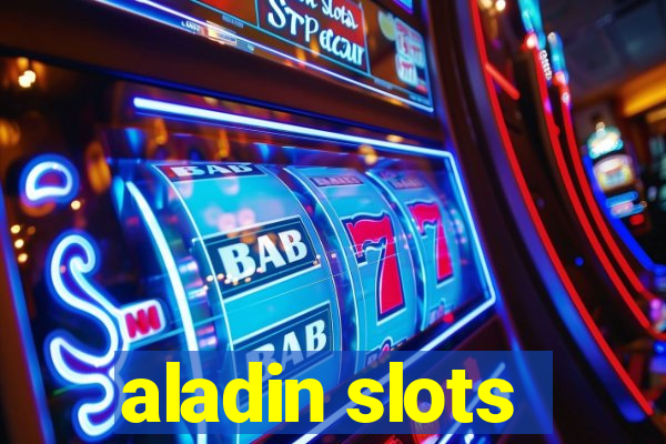 aladin slots