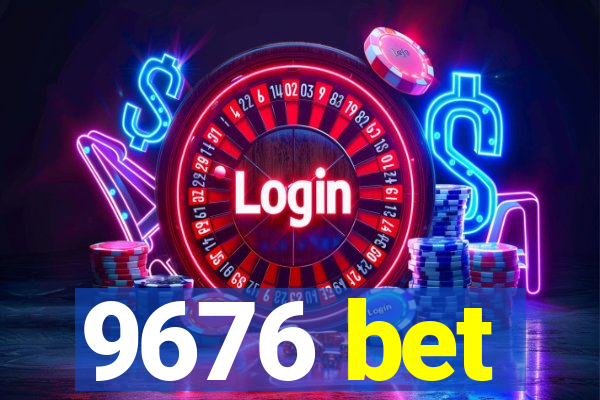 9676 bet