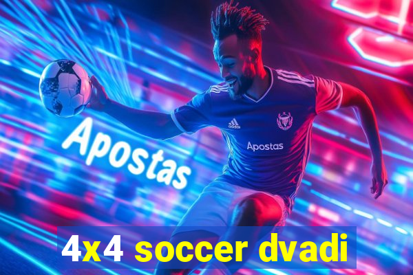 4x4 soccer dvadi