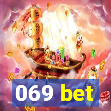 069 bet