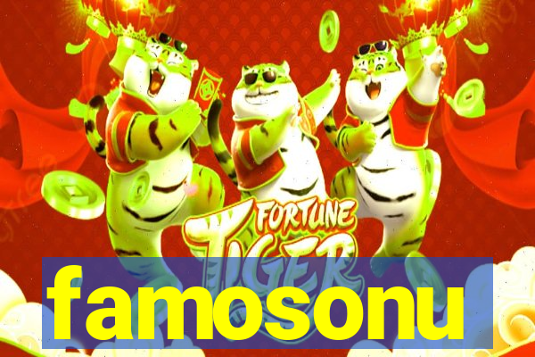 famosonu