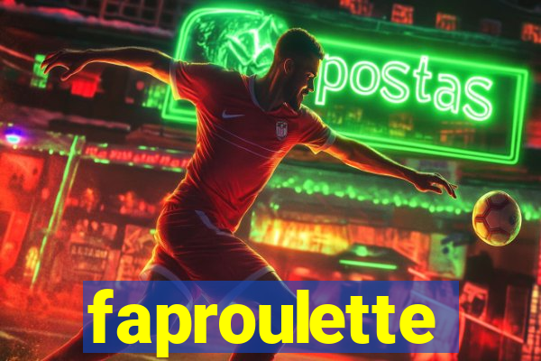 faproulette