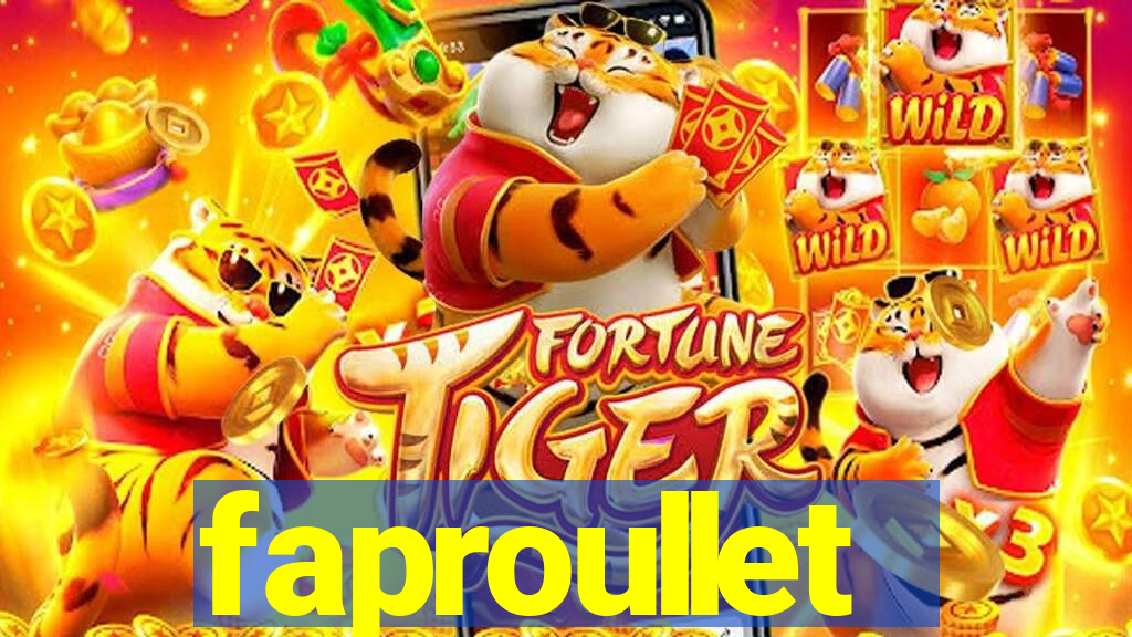 faproullet