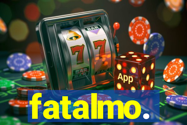 fatalmo.