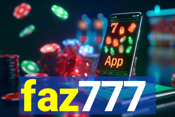 faz777