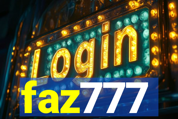 faz777