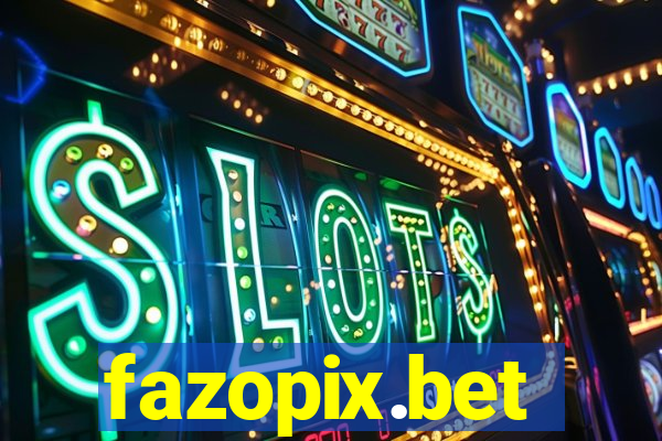 fazopix.bet