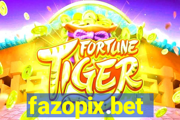 fazopix.bet