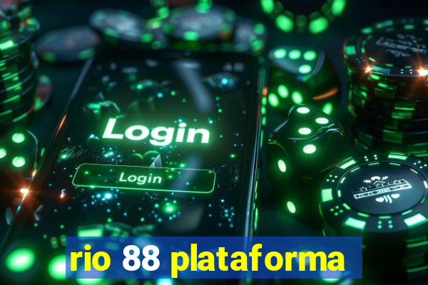 rio 88 plataforma