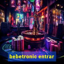 bebetronic entrar