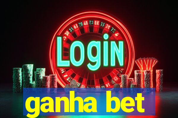 ganha bet